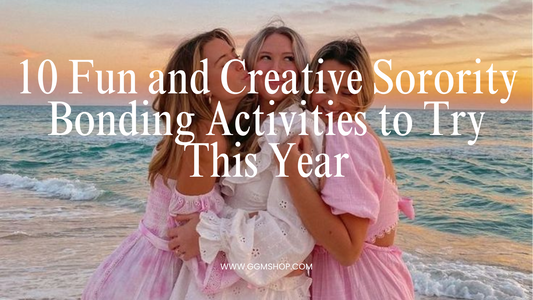 10 Fun and Creative Sorority Bonding Activities to Try This Year